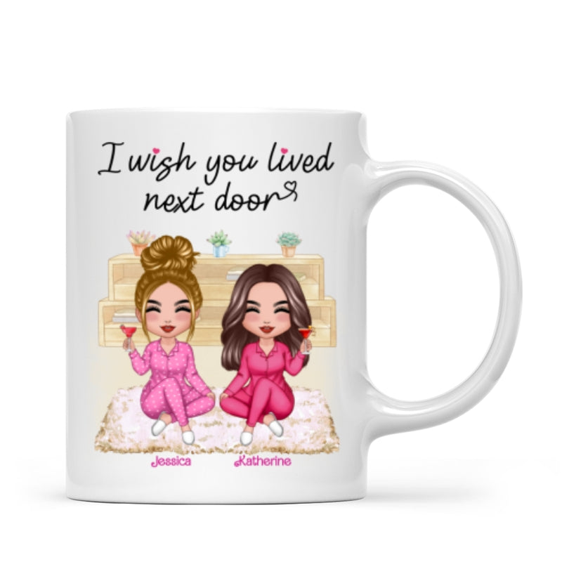 Pink Girls Wish You Lived Next Door Personalized Mug