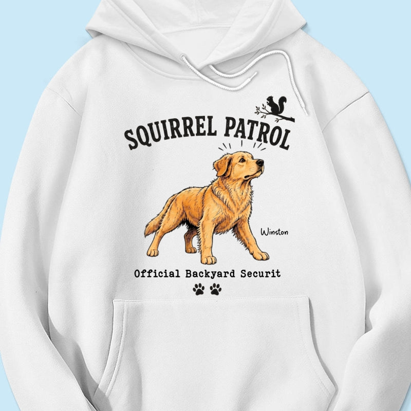 Squirrel Patrol Official Backyard Security Custom Dog Photo - Personalized Shirt - Funny Gift For Dog Lover
