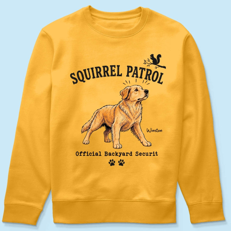 Squirrel Patrol Official Backyard Security Custom Dog Photo - Personalized Shirt - Funny Gift For Dog Lover