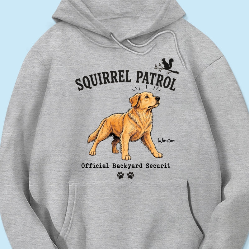 Squirrel Patrol Official Backyard Security Custom Dog Photo - Personalized Shirt - Funny Gift For Dog Lover