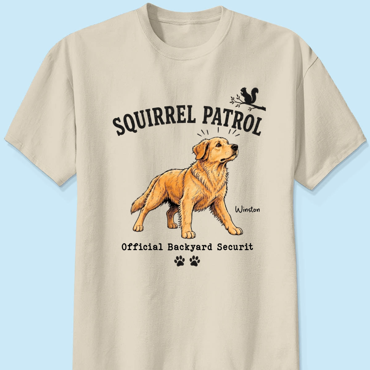 Squirrel Patrol Official Backyard Security Custom Dog Photo - Personalized Shirt - Funny Gift For Dog Lover