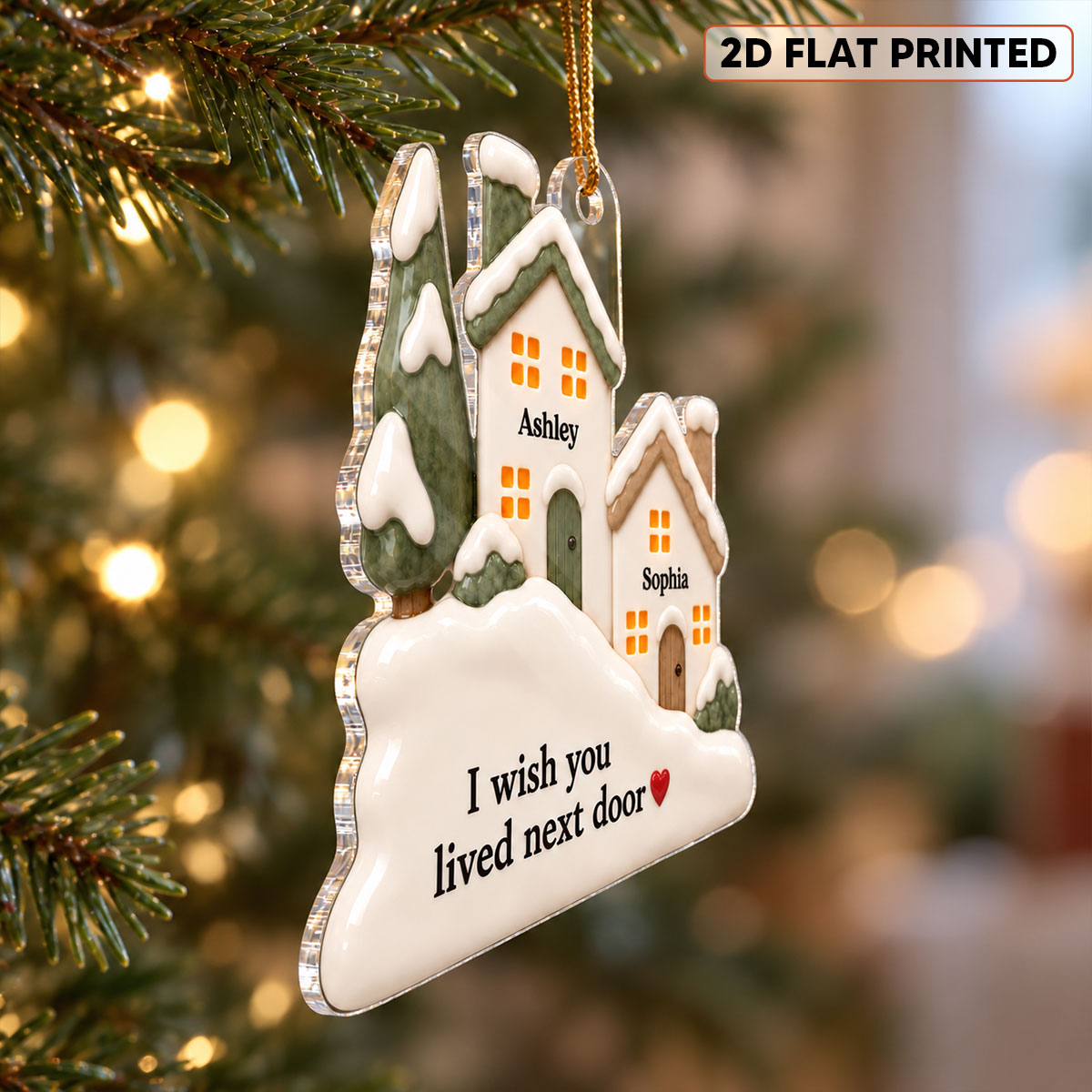 I Wish You Lived Next Door Ceramic Effect - Personalized Acrylic Ornament - Best Friend Christmas Gift