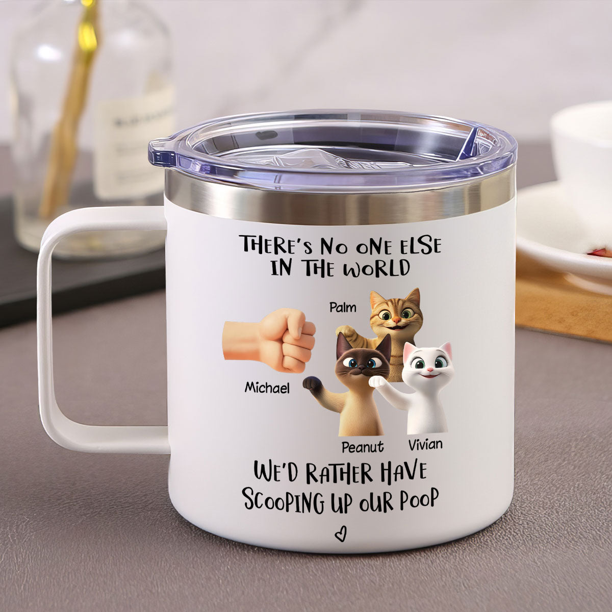 There's No One Else I'd Father Scooping Up My Poop Cat Dad, Personalized Stainless Steel Tumbler With Handle