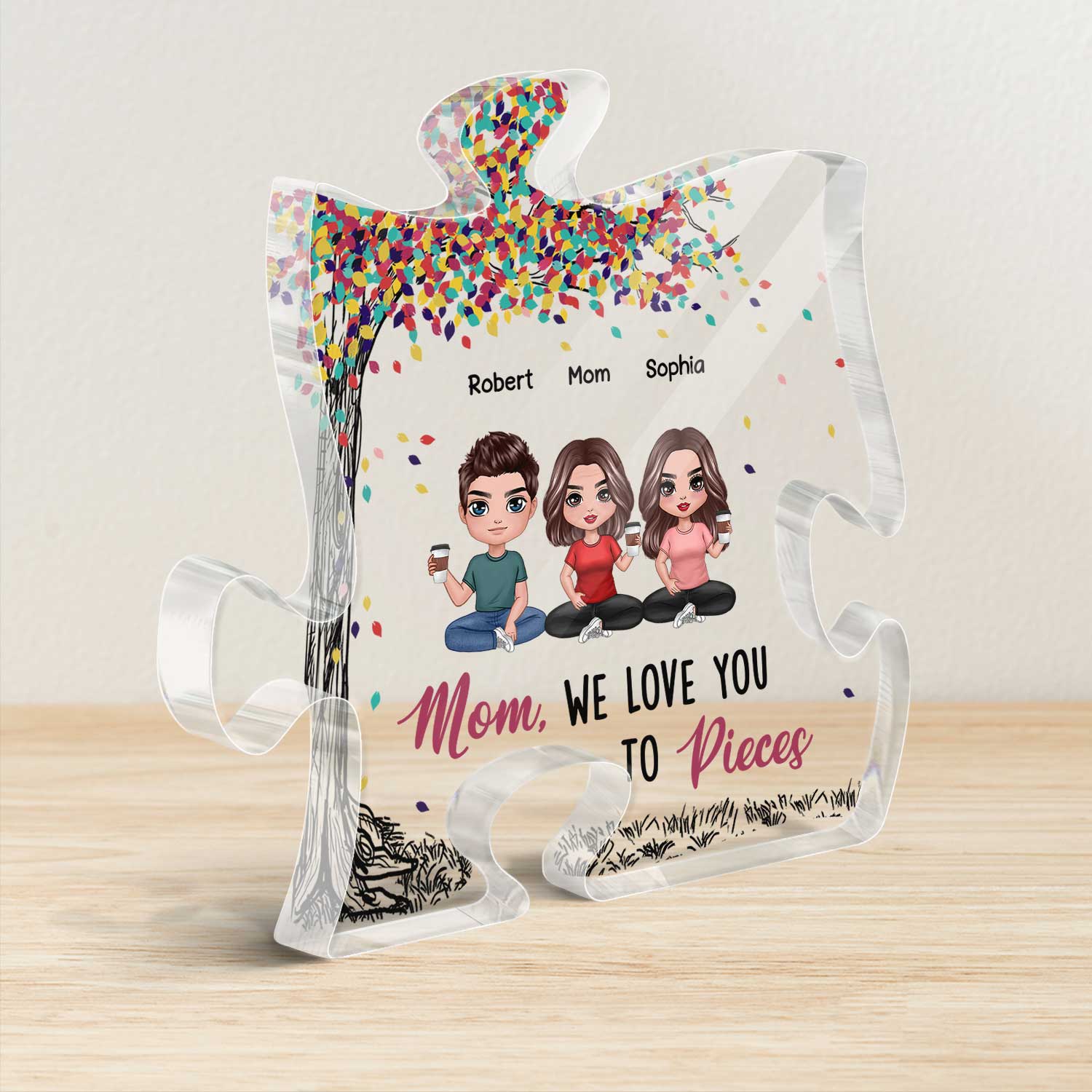 We Love You To Pieces Doll Mom And Daughters Sons Sitting Under Colorful Tree Personalized Puzzle Acrylic Plaque