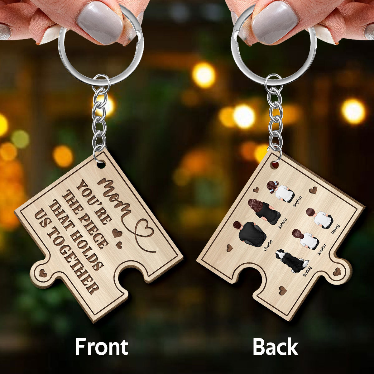 Mom You‘re The Piece That Holds Us Together Personalized Wooden Keychain