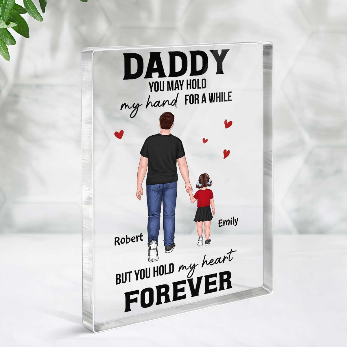 You May Hold My Hand For A While Back View Dad And Sons Daughters Walking Personalized Vertical Rectangle Acrylic Block