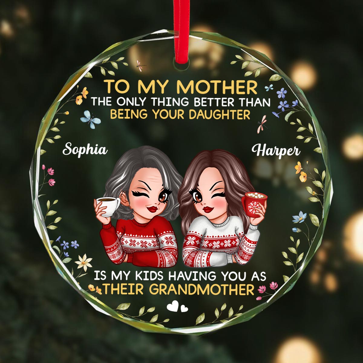 To My Mother Gift From Daughter My Kids Having You As Grandmother Personalized Glass Ornament