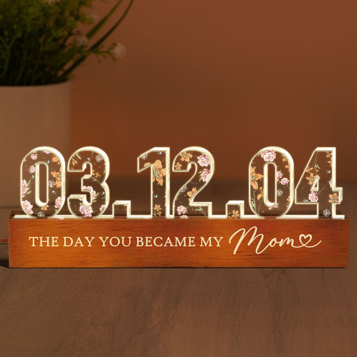 The Day You Became My Mom Birth Month Flower Personalized Acrylic Block LED Night Light, Mother's Day, Birthday Gift for Mom