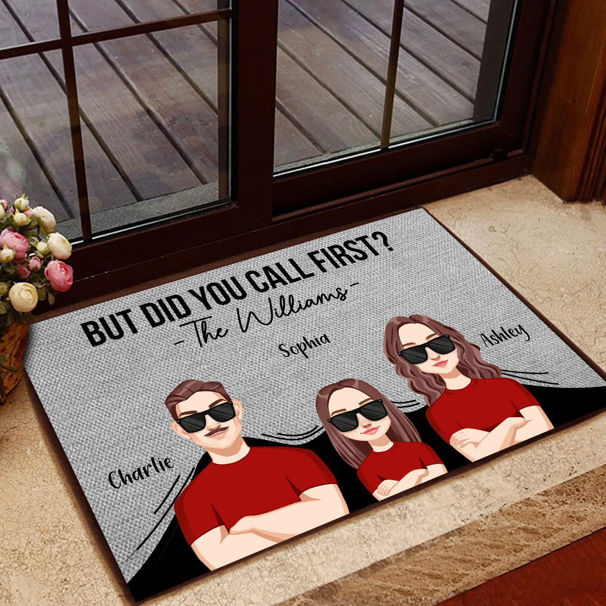 Funny Family But Did You Call First Personalized Doormat