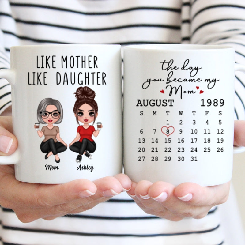 Doll Women Sitting Like Mother Like Daughter Calendar Mother‘s Day Gift Personalized Mug