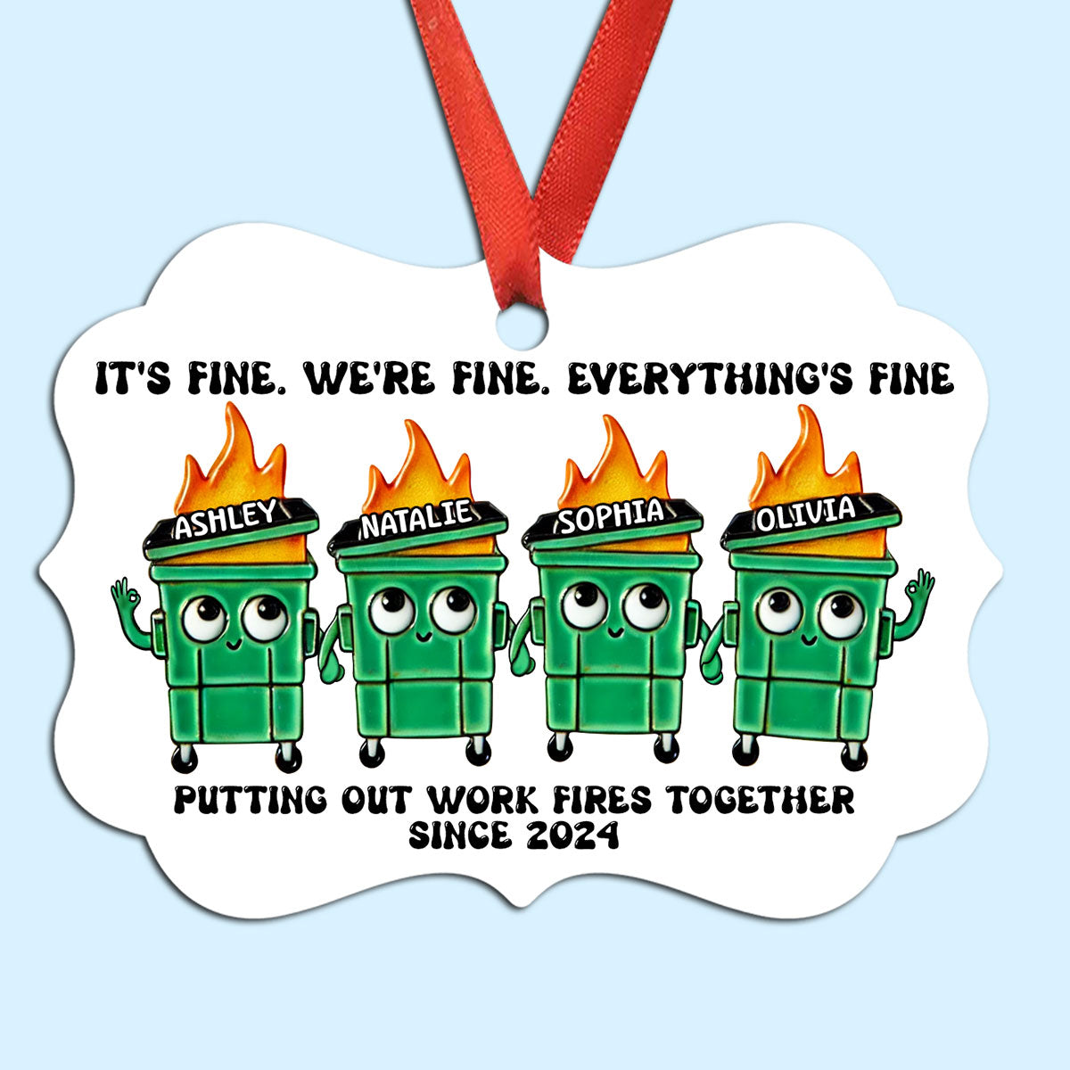 Putting Out Work Fires Together Work Bestie Dumpster Fire Funny Gift For Colleagues - Personalized Ornament - Gift For Colleagues, Coworkers, Boss