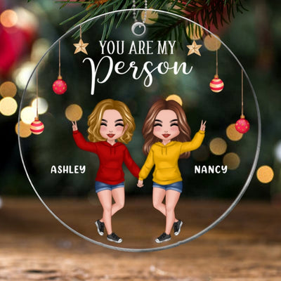 You‘re My Person Besties Best Friends Personalized Christmas Acrylic Ornament