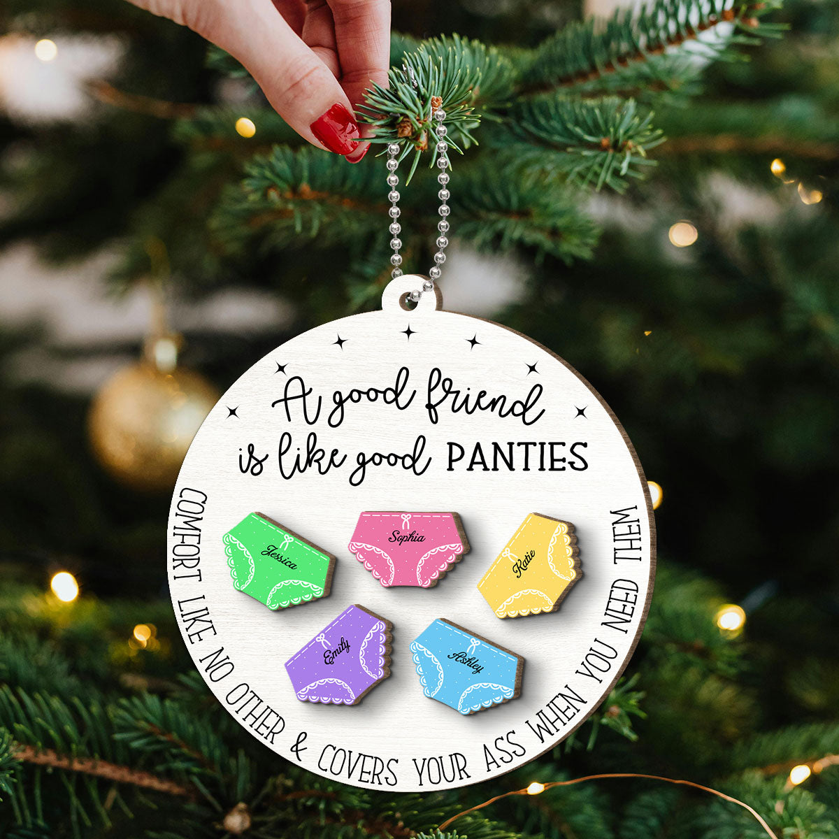 A Good Friend Is Like Good Panties Christmas Personalized 2-Layer Wooden Ornament