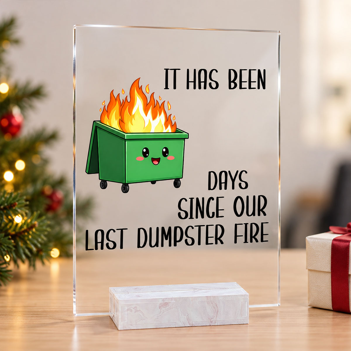 Funny Dumpster Fire - Acrylic Plaque - Office Desk Decor Gifts for Colleagues, Coworker Friends