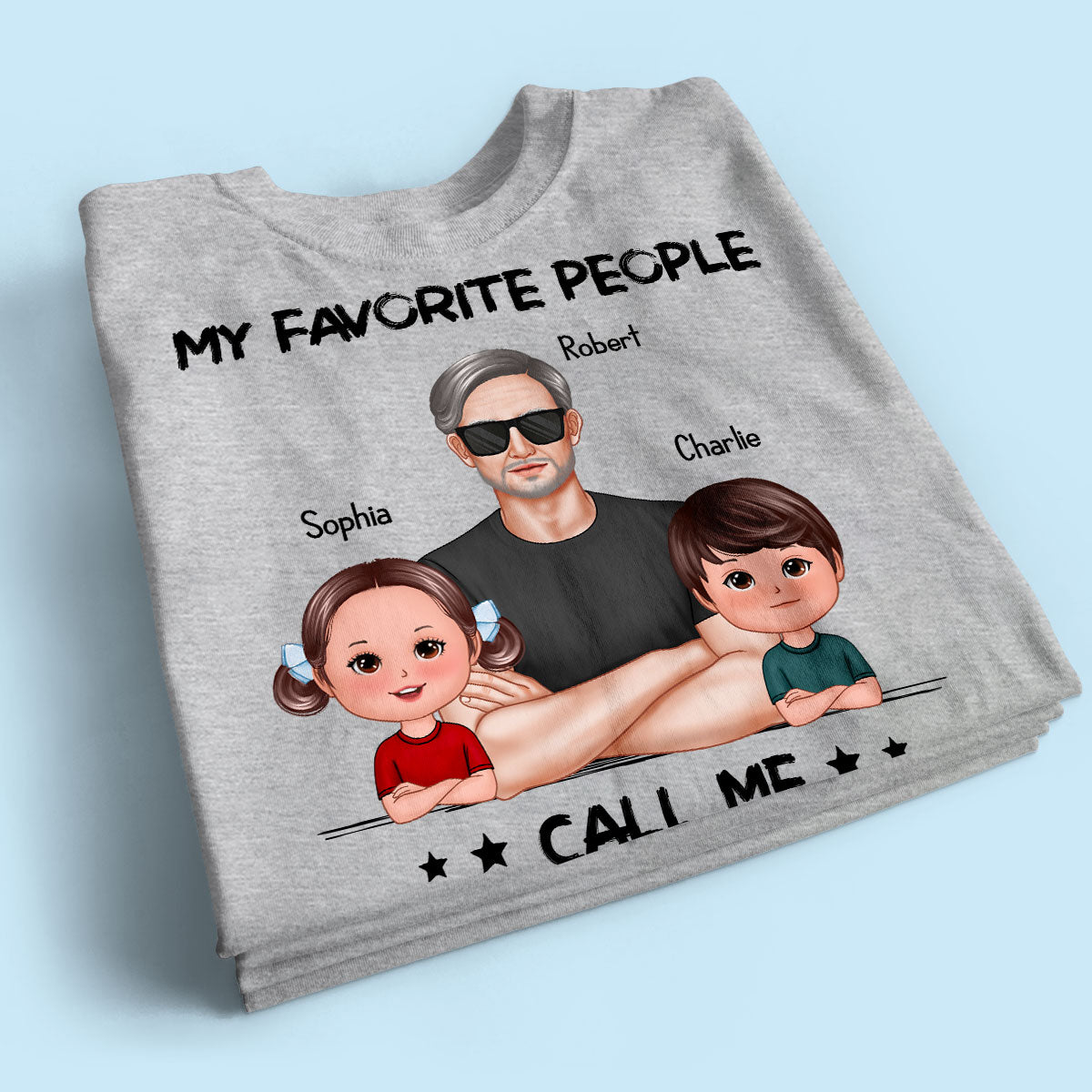 Favorite People Call Me Grandpa Personalized Shirt