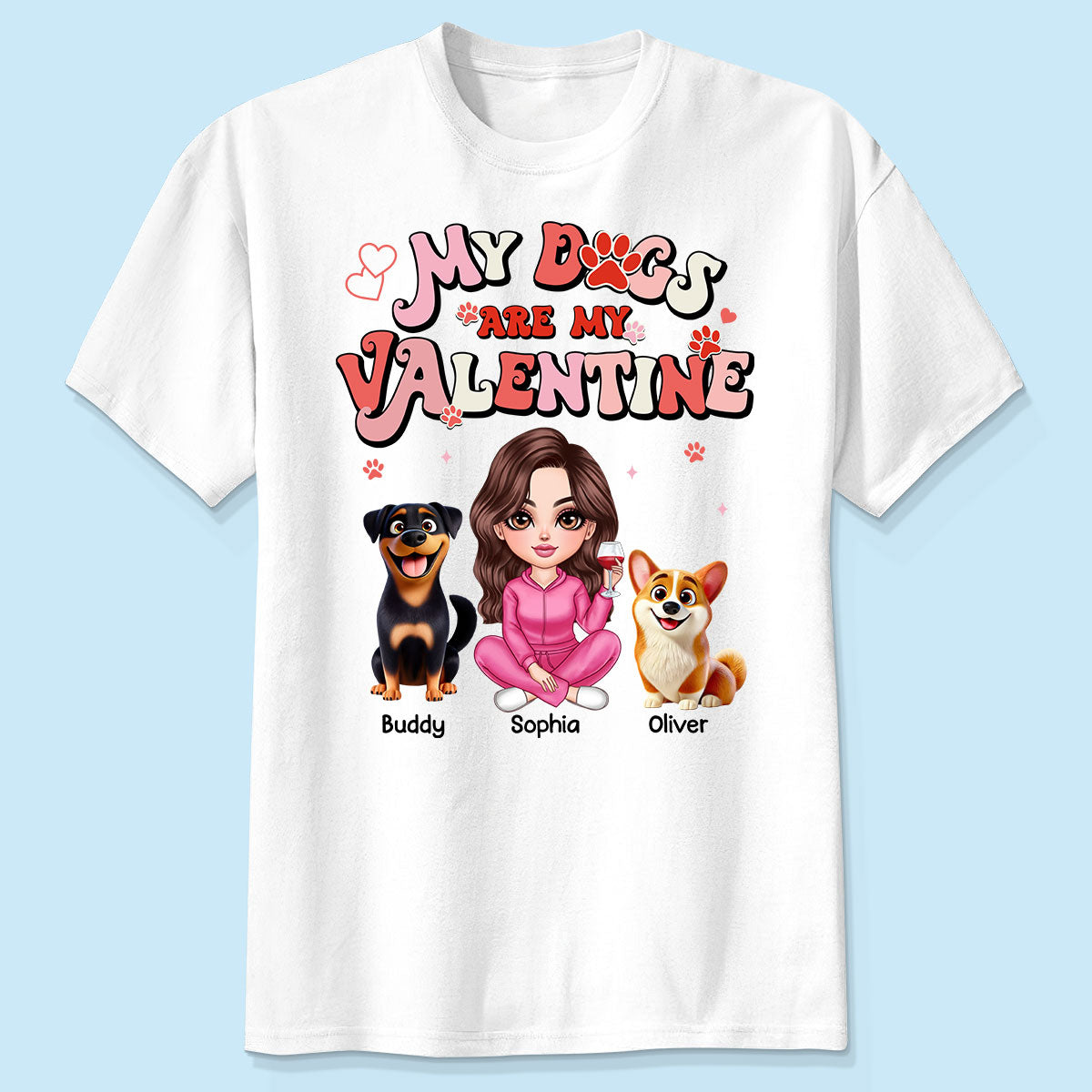 Personalized  Shirt For Dog Mom, My Dogs Are My Valentine