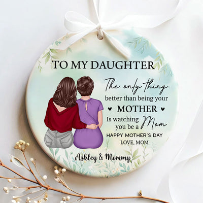 To My Daughter From Mom Personalized Circle Ceramic Ornament, Heartfelt 2025 Gift For Daughter