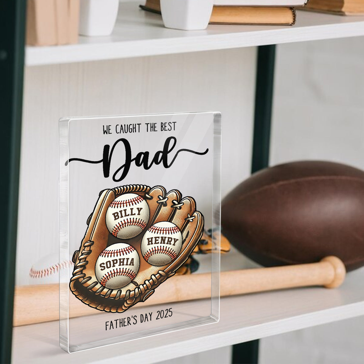 We Caught The Best Dad Baseball, Softball Personalized Acrylic Block Plaque, Custom Kid's Name, Father’s Day Gift For Husband, Gift For Dad