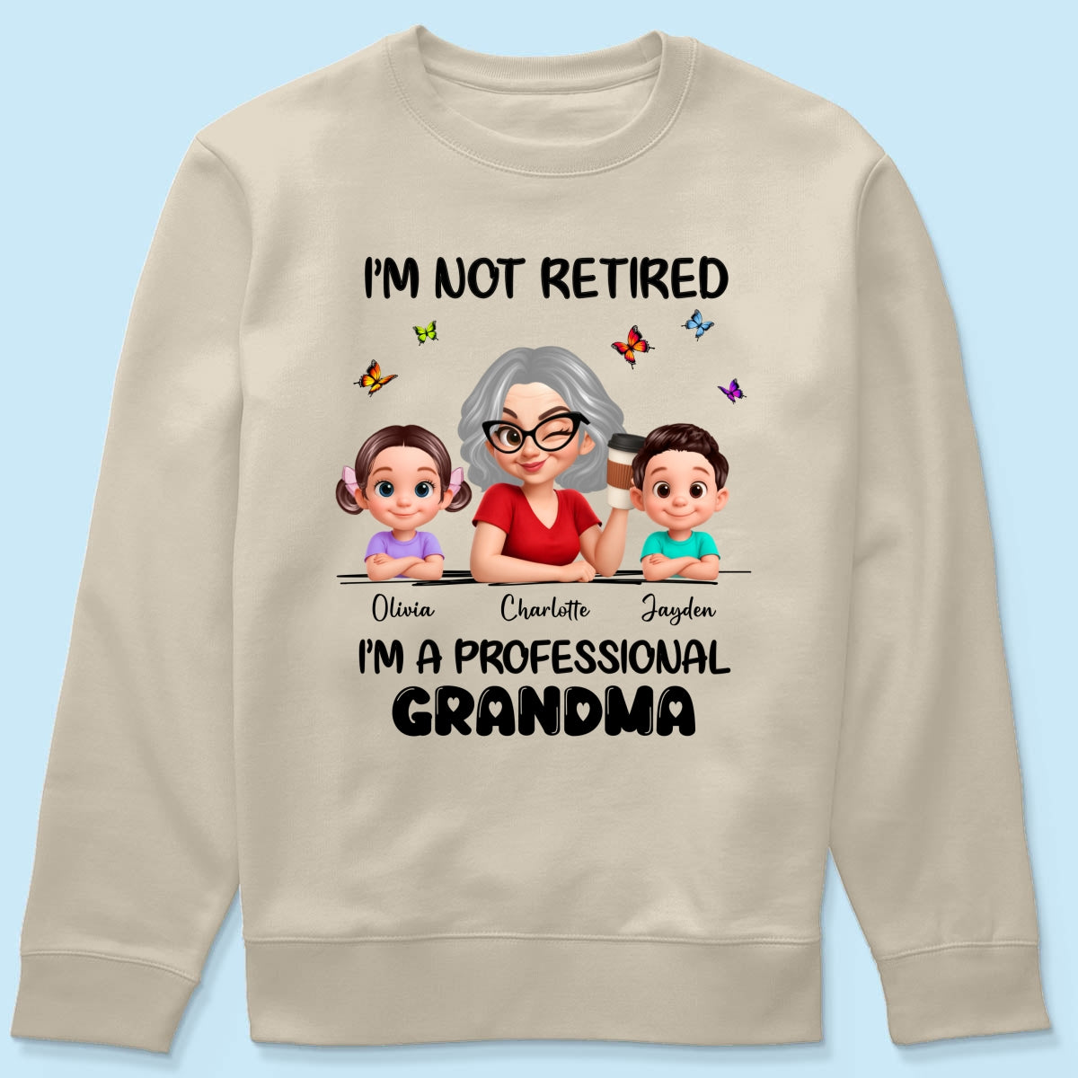 Happy Retired Professional Grandma - Personalized Shirt - Funny Retirement Gift, Gift For Grandma, Mom