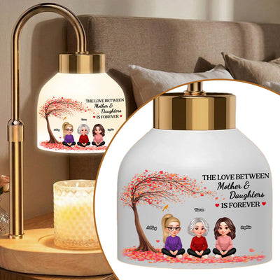 The Love Between Mother And Daughters Is Forever - Personalized Candle Warmer Lamp - Gift For Mom