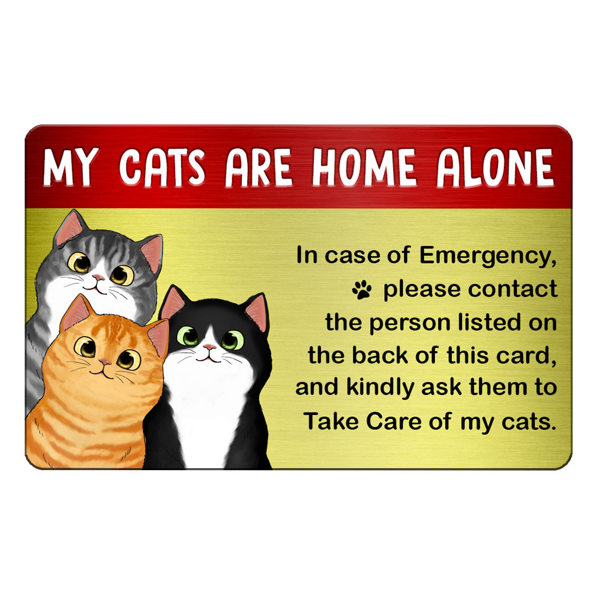Emergency Card My Cat Is Home Alone Personalized Metal Wallet Card