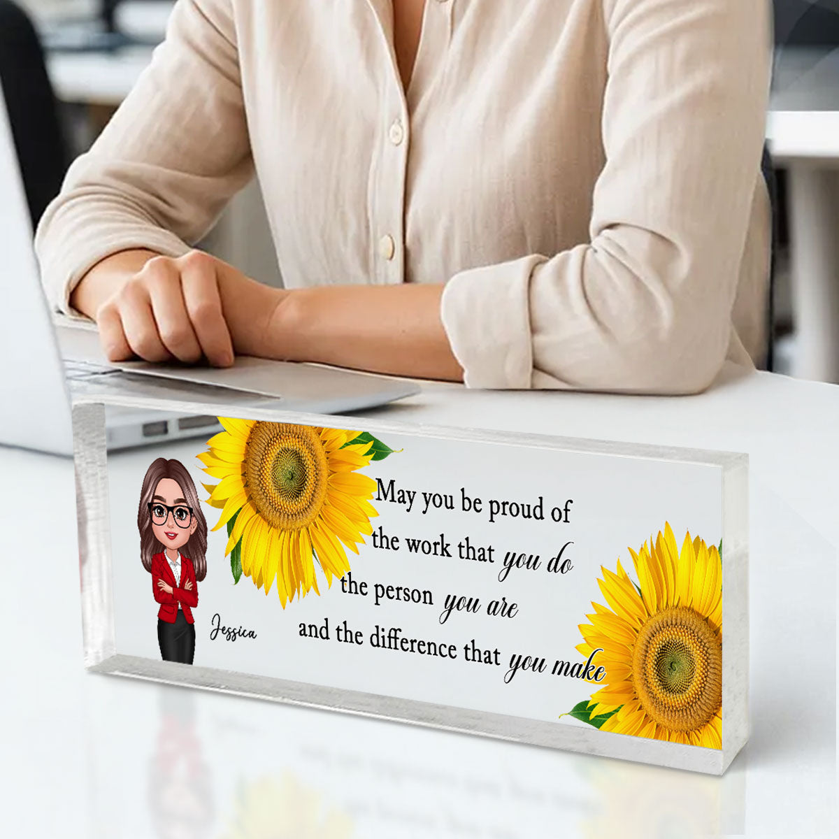 May You Be Proud Of The Work You Do Personalized Acrylic Name Plate, Coworker Appreciation Gift, Retirement Gift For Coworkers, Boss, Teachers