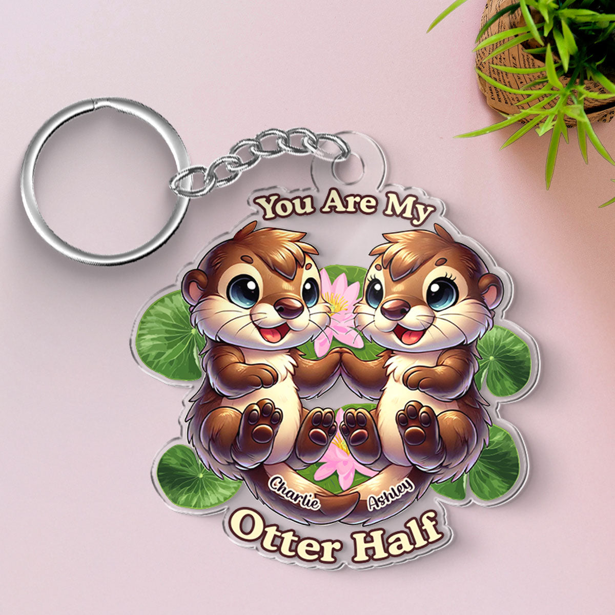 Cute Otter Couple Personalized Keychain, You Are My Otter Half Adorable Gift For Couples, For Her, For Him