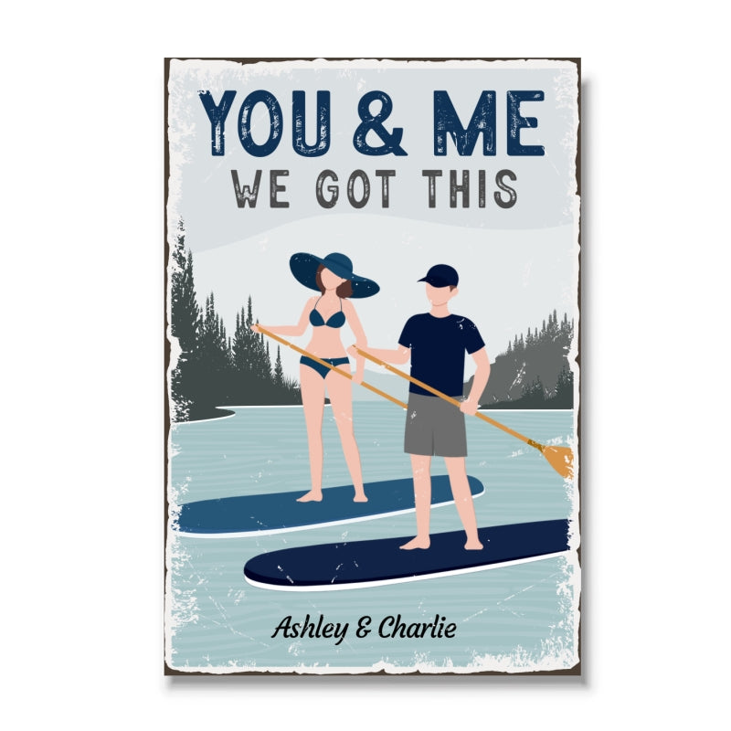 You & Me We Got This Couple Paddle Boarding Vintage Personalized Poster