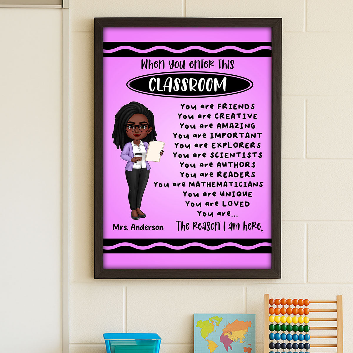Teacher Crayon Theme When You Enter This Classroom Personalized Poster