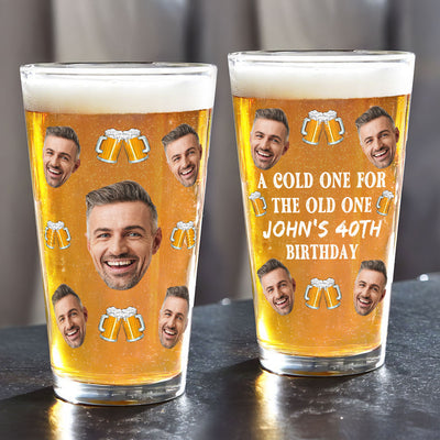 A Cold One For The Old One Photo Upload Funny Birthday Gift Personalized Beer Glass