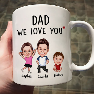 Dad We Love You Funny Caricature Personalized Mug, Father's Day Gift For Him