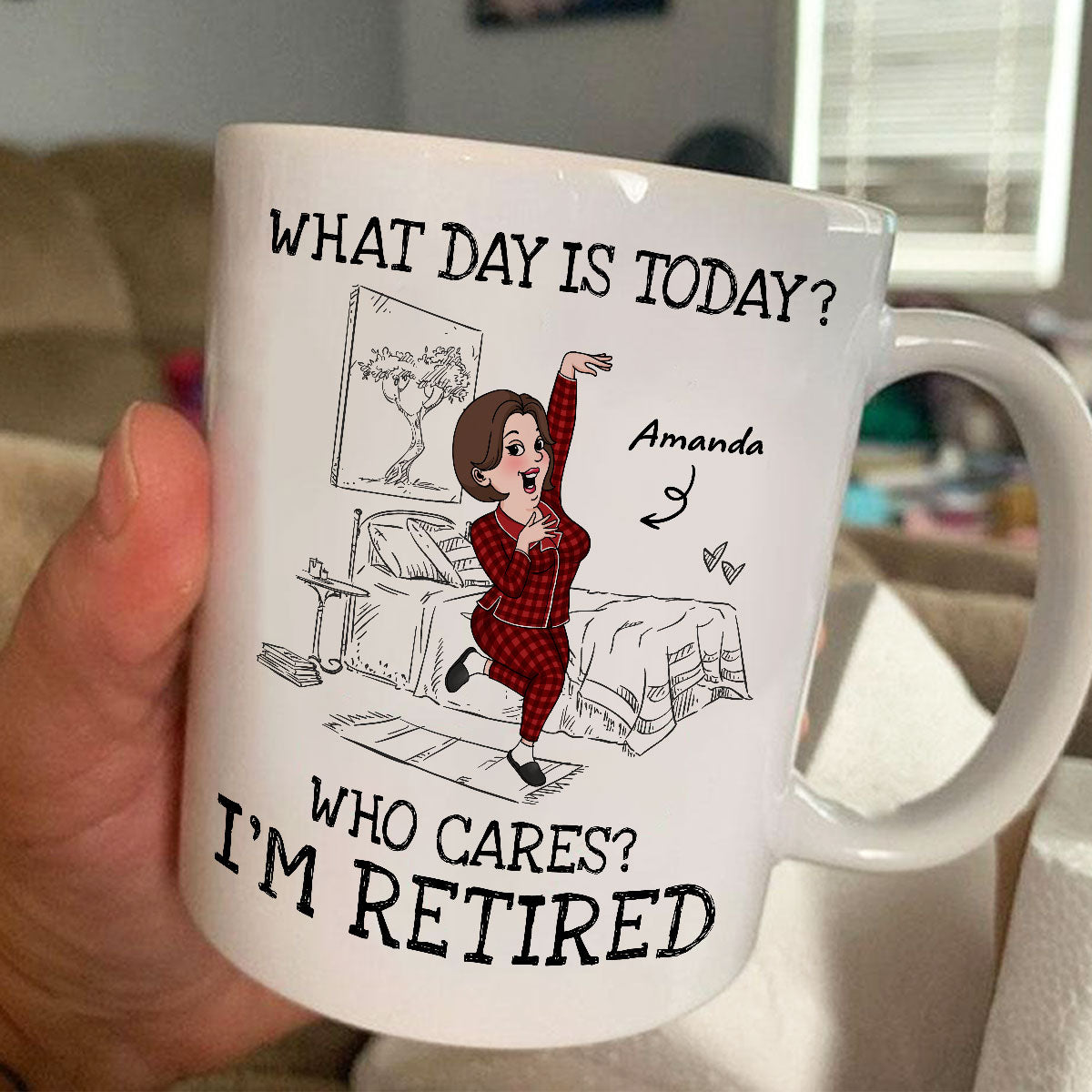 What Day Is Today Who Cares Personalized Mug, Funny Retirement Gift For Colleagues, Mom, Dad