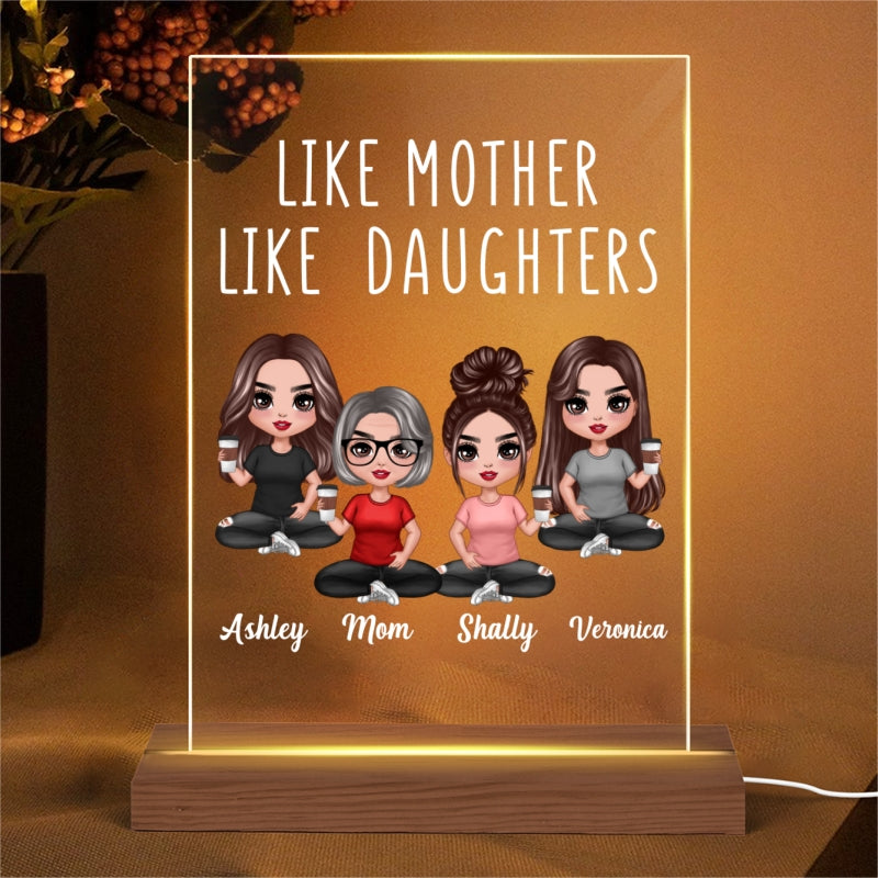 Like Mother Like Daughters Doll Mom And Daughters Sitting - Personalized Acrylic Block Plaque LED Night Light - Christmas Gift