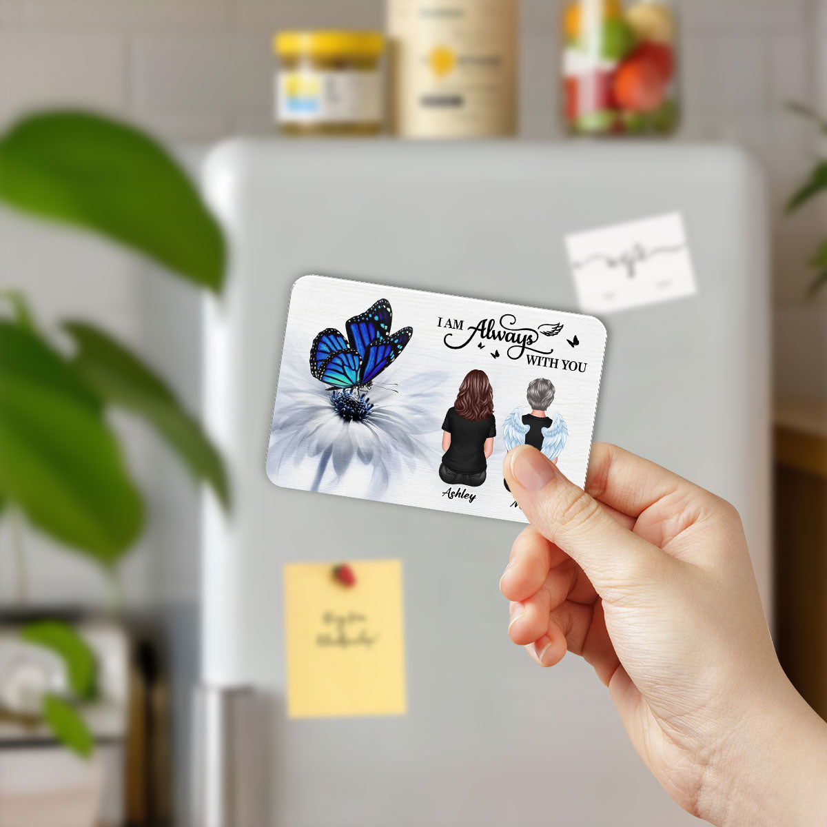 Butterfly I Am Always With You Family Memorial Personalized Acrylic Fridge Magnet, Remembrance Gift, Sympathy Gift