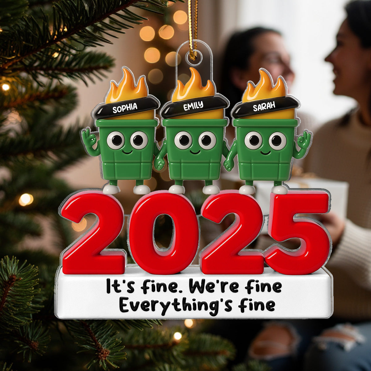 3D Effect Dumpster Fire It's Fine We're Fine - Personalized Acrylic Ornament - Funny Christmas Gift For Colleagues