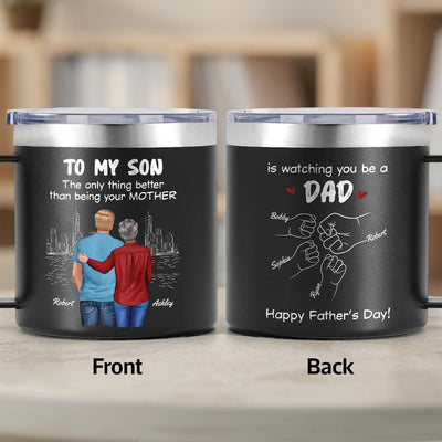 From Mom Dad To Son Watching You Be A Dad Personalized Stainless Steel Tumbler With Handle, Gift For Son