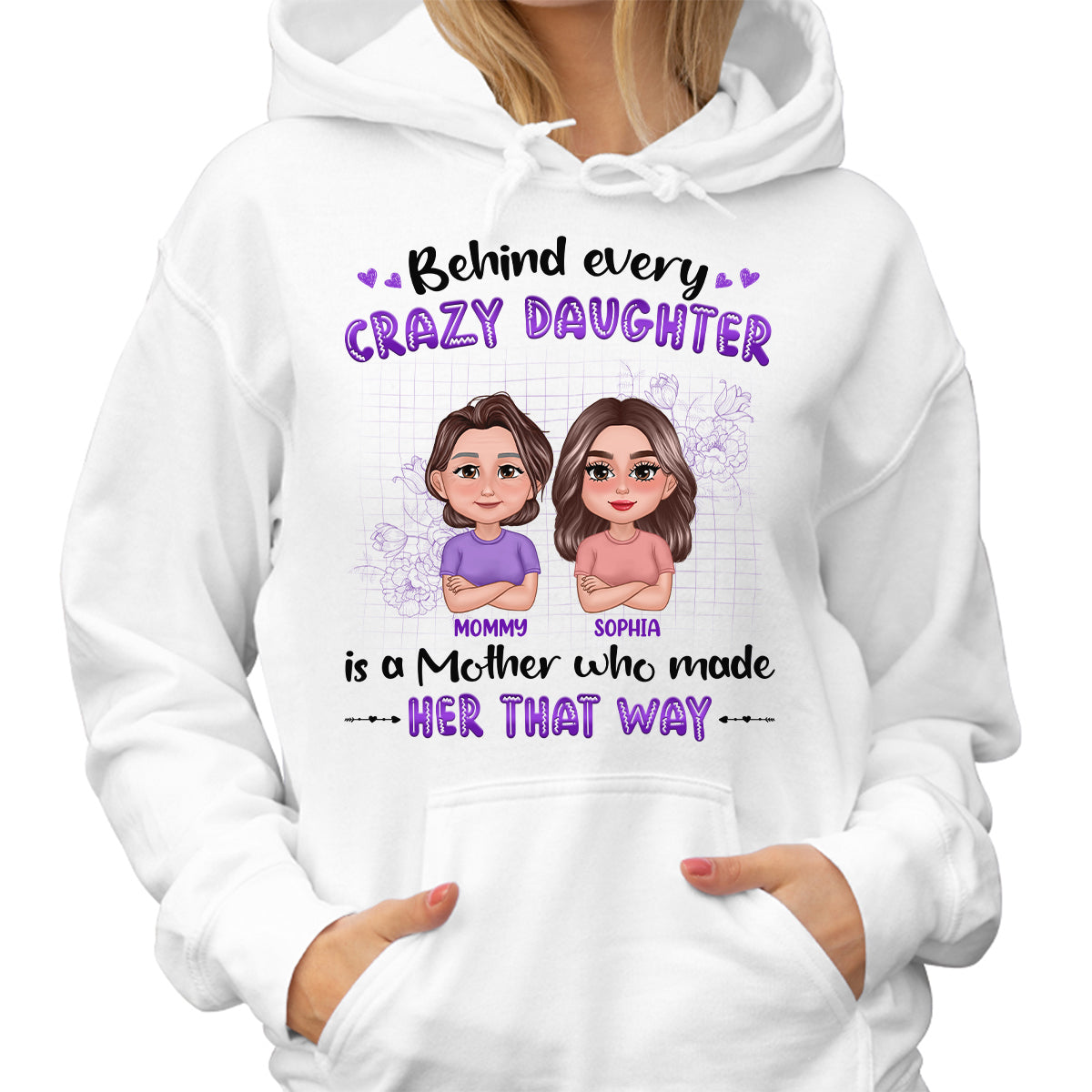 Behind Crazy Daughter Mom Pretty Doll Personalized Shirt