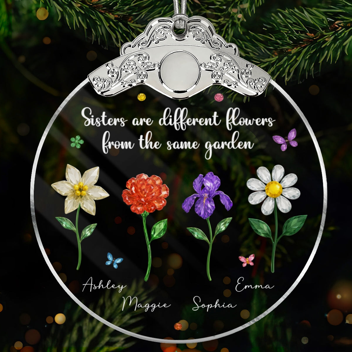 Sisters Are Different Flowers from the Same Garden - Personalized Glass Ornament With Silver Cap - 3D Crystal Effect, Thoughtful Christmas Gift for Sisters