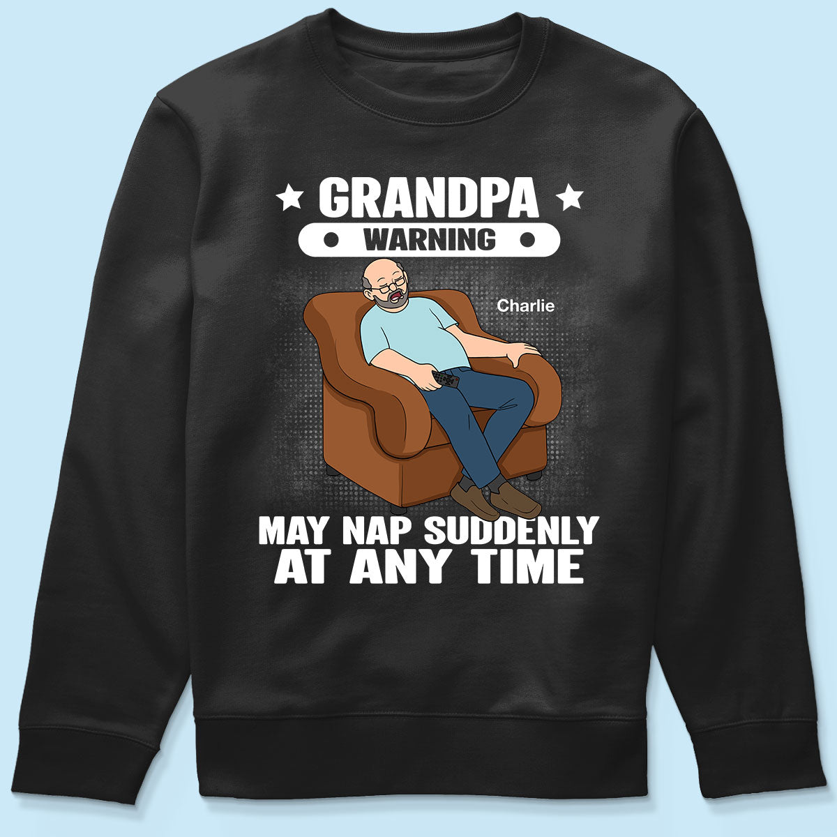 Grandpa Warning May Nap Suddenly At Any Time Funny Gift For Husband Dad Grandpa Personalized Shirt