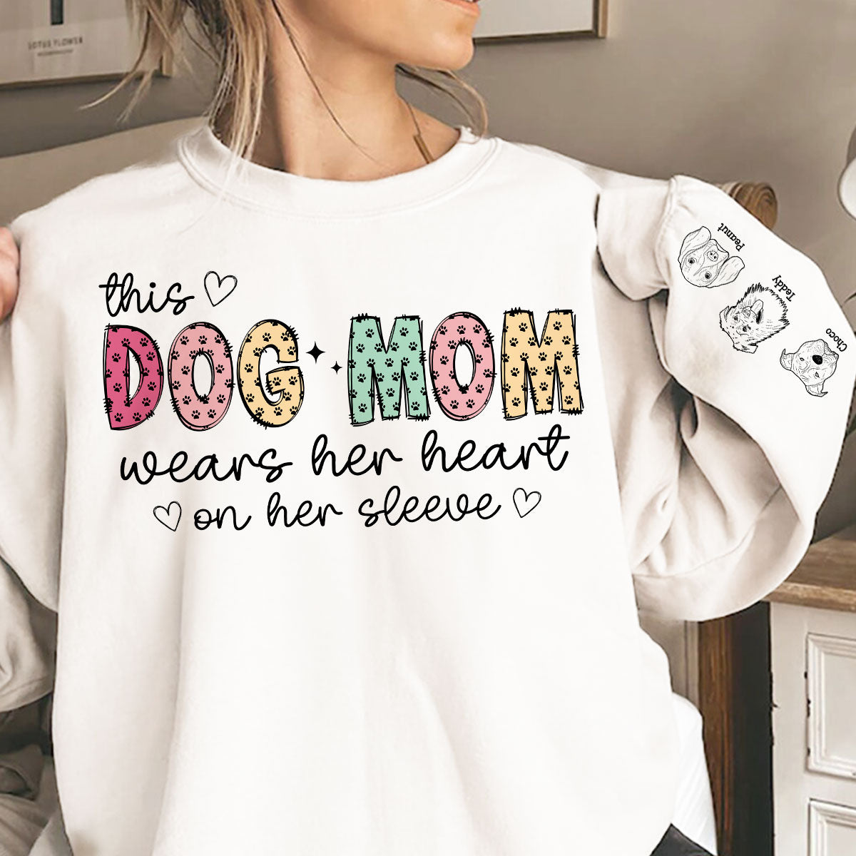Paw Pattern, This Dog Mom Wears Her Heart On Her Sleeve, Custom Dog Name, Dog Mama, Personalized Sleeve Printed Sweatshirt