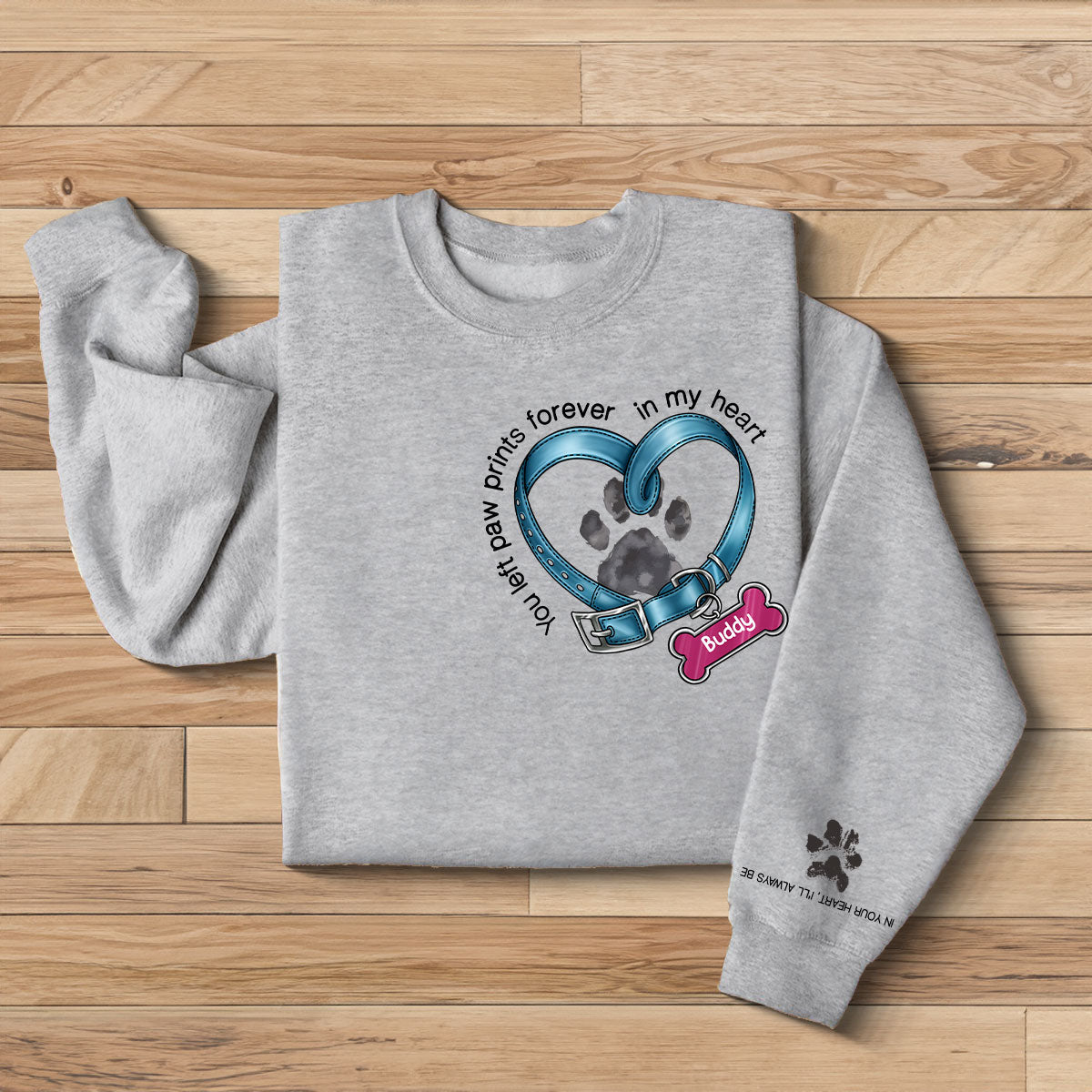 In Your Heart I‘ll Always Be Dog Collar Heart Light Color Personalized Sleeve Printed Sweatshirt