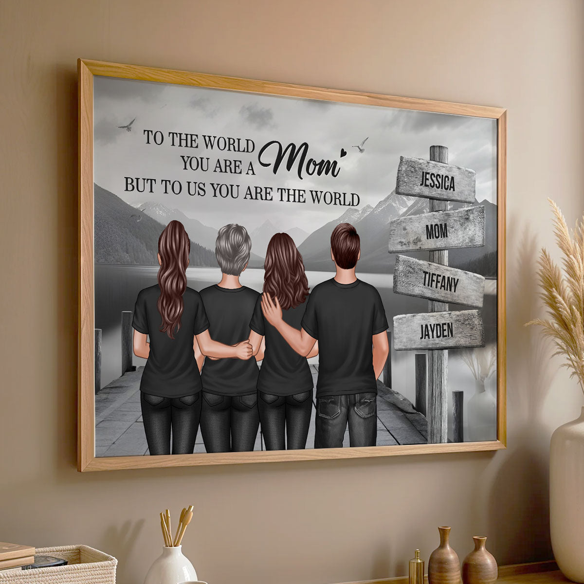 You Are The World Woman & Kids Sign Post Personalized Poster, Heartfelt Gift For Mom