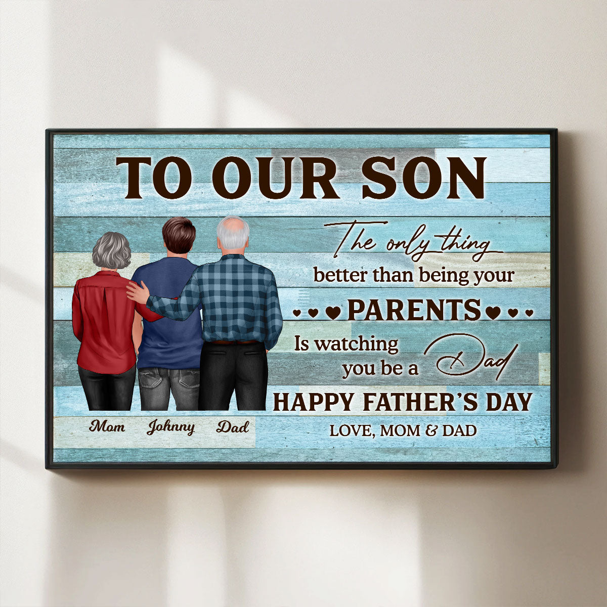 To My Son From Dad Mom Happy Father's Day Personalized Poster, Heartfelt 2025 Father's Day Gift For Son