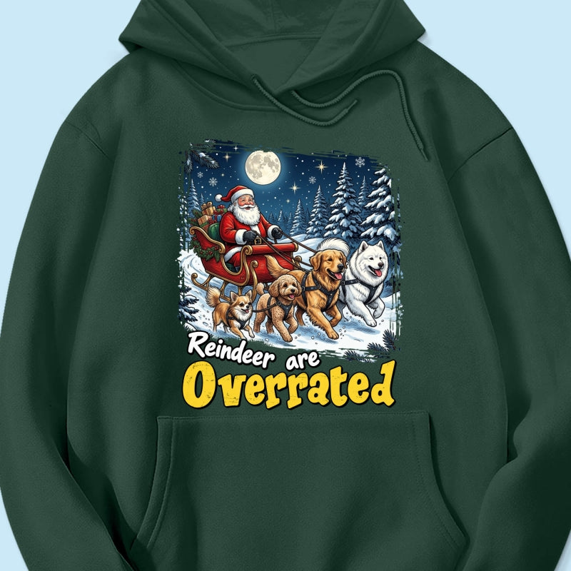 Funny Santa Dog Reindeer Are Overrated Upload Pet Photo - Personalized Shirt - Funny Christmas Gift For Dog Lovers