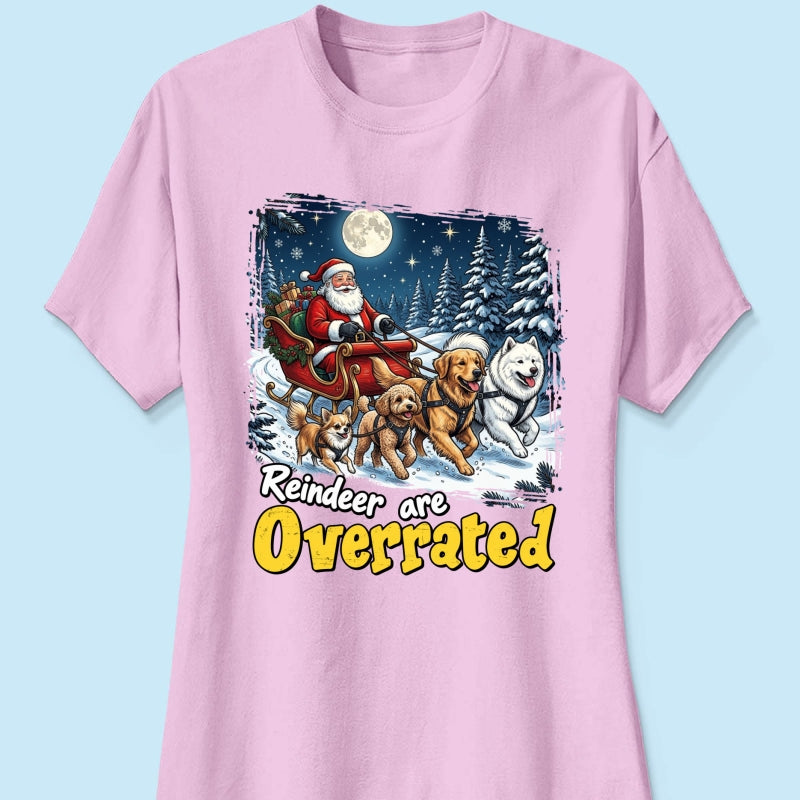 Funny Santa Dog Reindeer Are Overrated Upload Pet Photo - Personalized Shirt - Funny Christmas Gift For Dog Lovers
