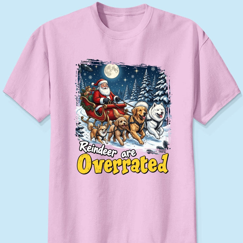 Funny Santa Dog Reindeer Are Overrated Upload Pet Photo - Personalized Shirt - Funny Christmas Gift For Dog Lovers
