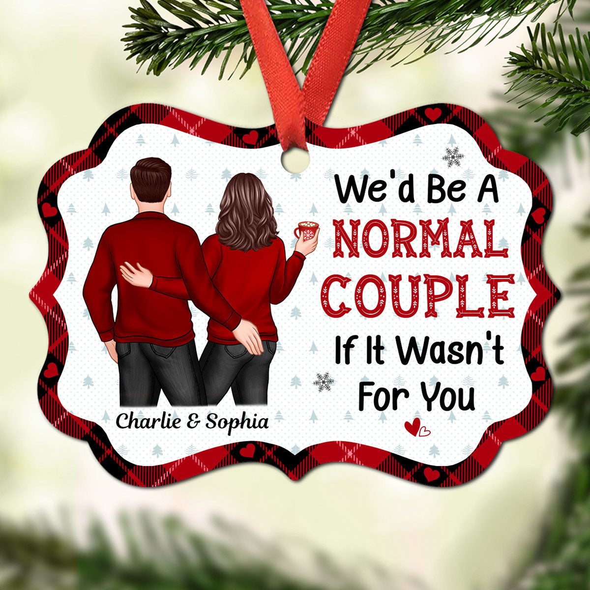 We‘d Be A Normal Couple Funny Couple Touching Butt Personalized Christmas Ornament