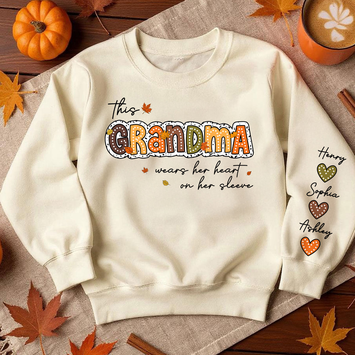 Fall Season This Grandma Wears Her Heart on Her Sleeve - Personalized Sweatshirt