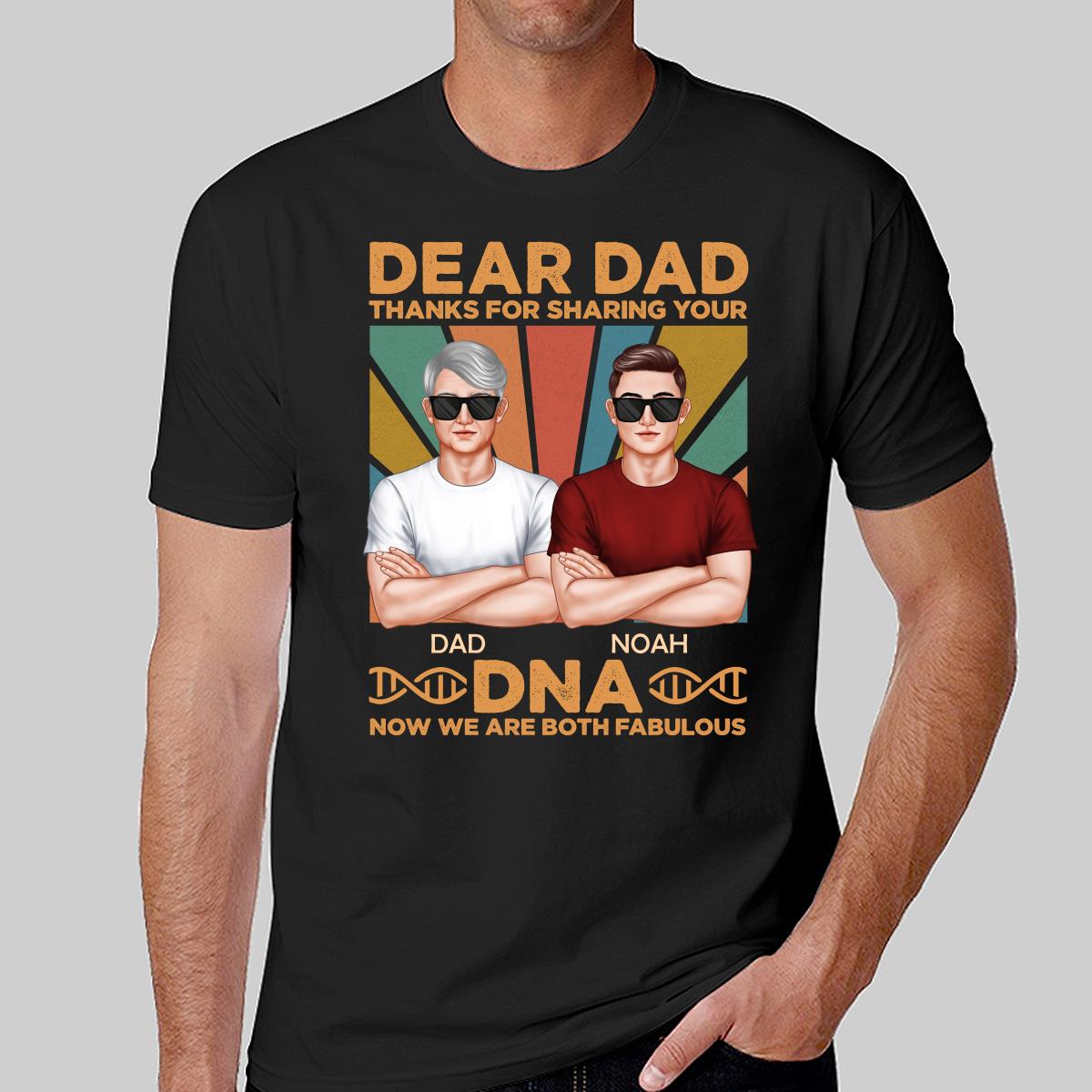Dad Thanks For Sharing Your DNA Funny Father‘s Day Gift Personalized Shirt