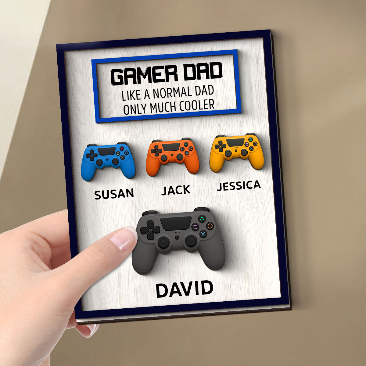 Gamer Dad Much Cooler Custom Controller Personalized 2-Layered Wooden Plaque, Father's Day Gift for Gamer Dads
